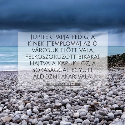 Apostolok 14:13 Bibliai vers magyarázata
