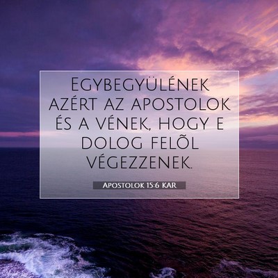 Apostolok 15:6 Bibliai vers magyarázata