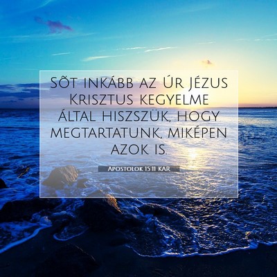 Apostolok 15:11 KAR Bibliai verskép