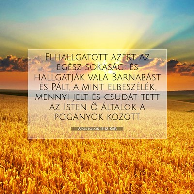 Apostolok 15:12 Bibliai vers magyarázata