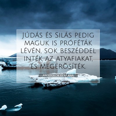 Apostolok 15:32 KAR Bibliai verskép