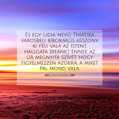Apostolok 16:14 Bibliai vers magyarázata