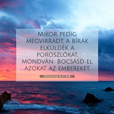 Apostolok 16:35 Bibliai vers magyarázata