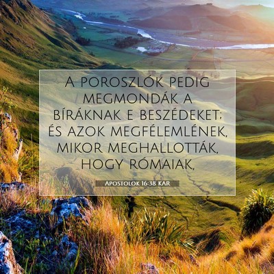 Apostolok 16:38 Bibliai vers magyarázata