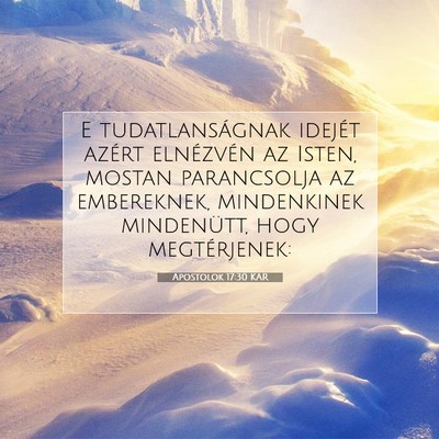 Apostolok 17:30 KAR Bibliai verskép