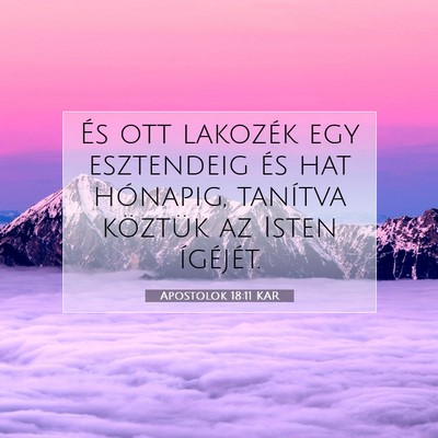 Apostolok 18:11 Bibliai vers magyarázata