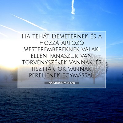 Apostolok 19:38 Bibliai vers magyarázata