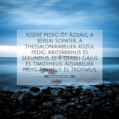 Apostolok 20:4 KAR Bibliai verskép