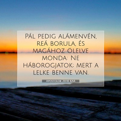 Apostolok 20:10 KAR Bibliai verskép