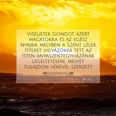 Apostolok 20:28 KAR Bibliai verskép