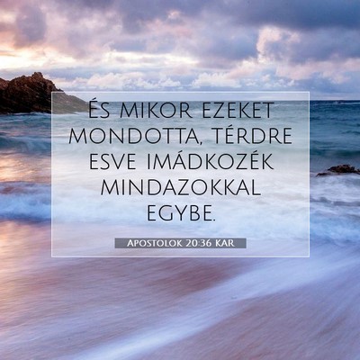 Apostolok 20:36 Bibliai vers magyarázata