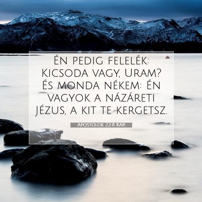 Apostolok 22:8 KAR Bibliai verskép