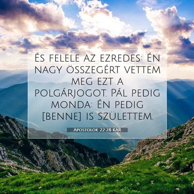 Apostolok 22:28 Bibliai vers magyarázata