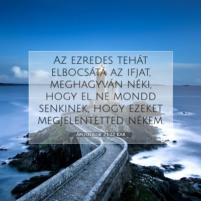 Apostolok 23:22 Bibliai vers magyarázata