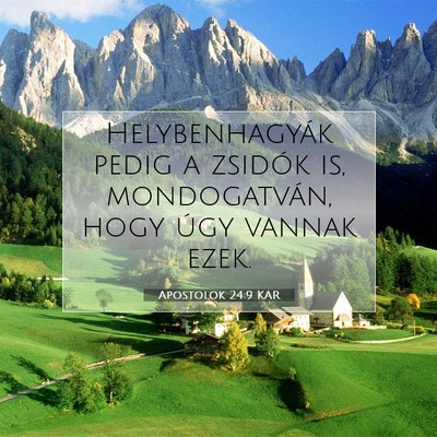 Apostolok 24:9 Bibliai vers magyarázata