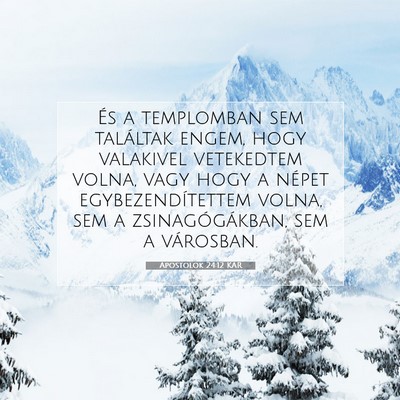 Apostolok 24:12 Bibliai vers magyarázata
