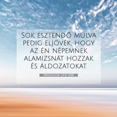 Apostolok 24:17 Bibliai vers magyarázata