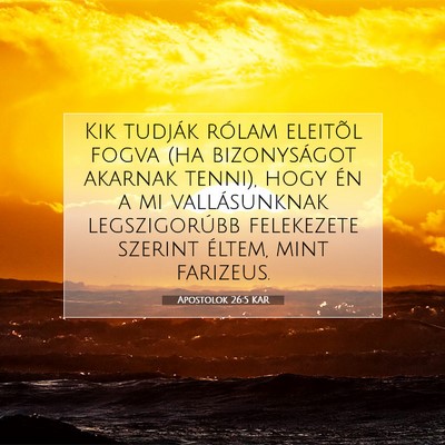 Apostolok 26:5 Bibliai vers magyarázata
