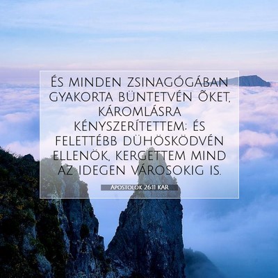 Apostolok 26:11 Bibliai vers magyarázata