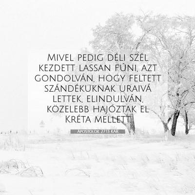 Apostolok 27:13 Bibliai vers magyarázata