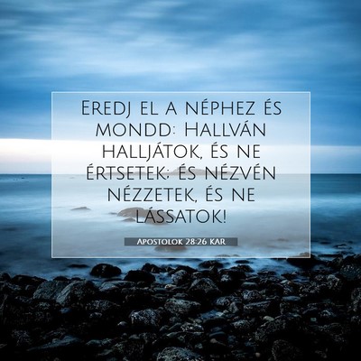 Apostolok 28:26 KAR Bibliai verskép