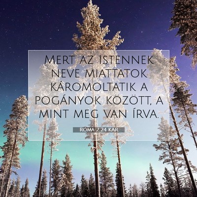 Róma 2:24 KAR Bibliai verskép