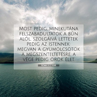 Róma 6:22 KAR Bibliai verskép
