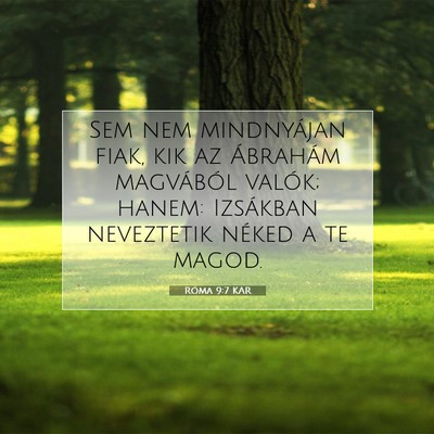 Róma 9:7 KAR Bibliai verskép