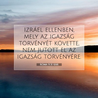 Róma 9:31 KAR Bibliai verskép