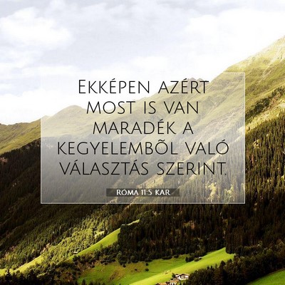 Róma 11:5 KAR Bibliai verskép