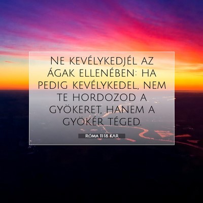 Róma 11:18 KAR Bibliai verskép
