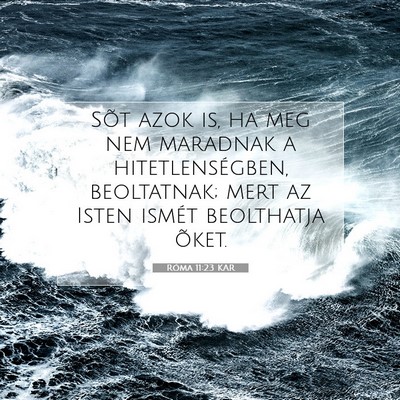 Róma 11:23 KAR Bibliai verskép