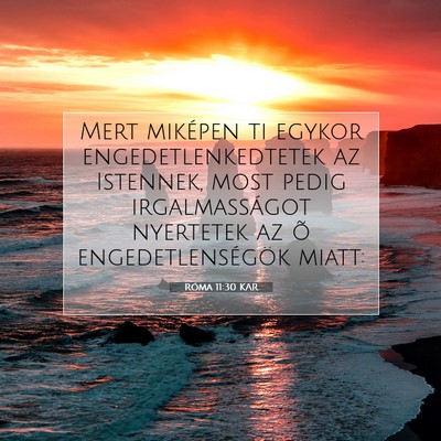 Róma 11:30 KAR Bibliai verskép