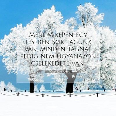 Róma 12:4 KAR Bibliai verskép
