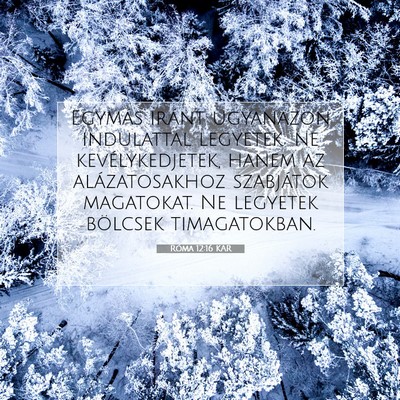 Róma 12:16 KAR Bibliai verskép
