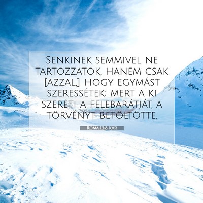 Róma 13:8 KAR Bibliai verskép