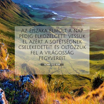 Róma 13:12 KAR Bibliai verskép
