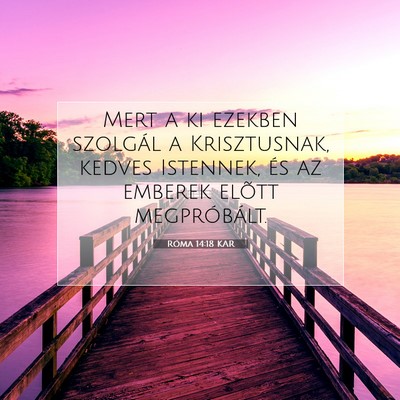 Róma 14:18 KAR Bibliai verskép