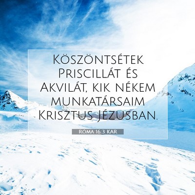 Róma 16:3 KAR Bibliai verskép