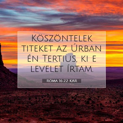 Róma 16:22 KAR Bibliai verskép