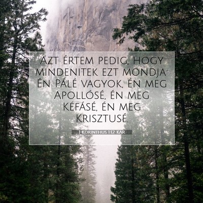 1 Korinthus 1:12 Bibliai vers magyarázata