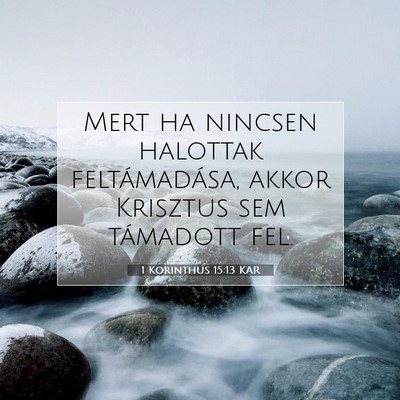 1 Korinthus 15:13 KAR Bibliai verskép