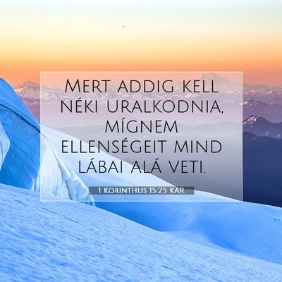 1 Korinthus 15:25 KAR Bibliai verskép
