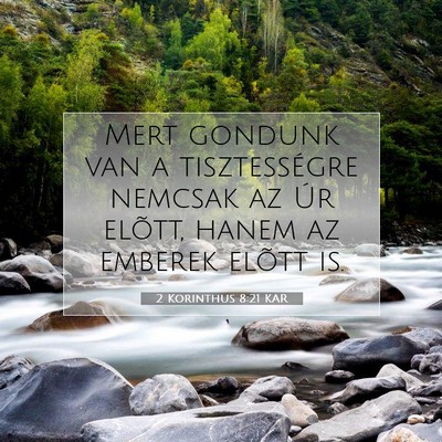 2 Korinthus 8:21 KAR Bibliai verskép