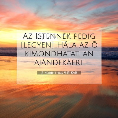 2 Korinthus 9:15 KAR Bibliai verskép