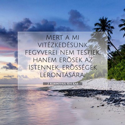 2 Korinthus 10:4 KAR Bibliai verskép