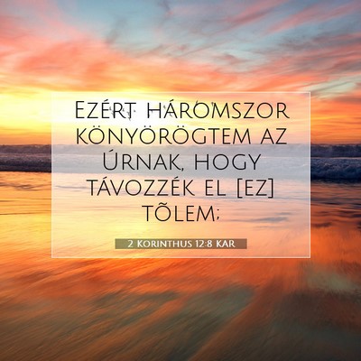 2 Korinthus 12:8 KAR Bibliai verskép