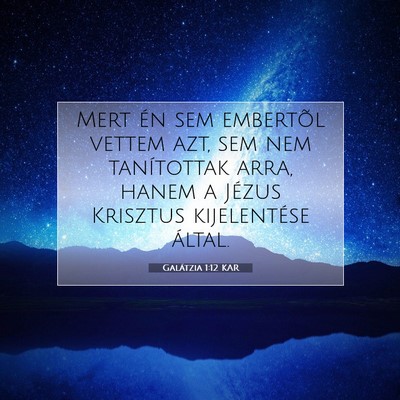 Galátzia 1:12 Bibliai vers magyarázata