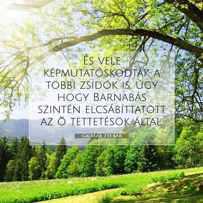 Galátzia 2:13 KAR Bibliai verskép