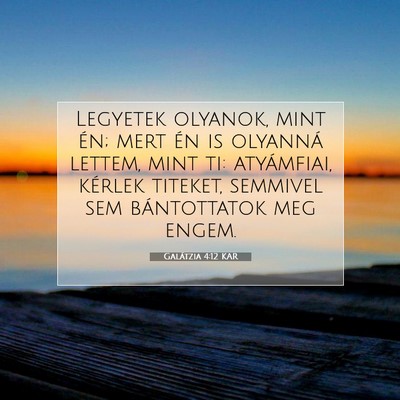 Galátzia 4:12 Bibliai vers magyarázata